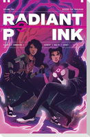 Radiant Pink Volume 1: Across the Universe