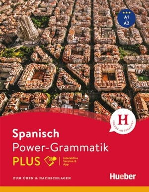 Rudolph, Hildegard. Power-Grammatik Spanisch PLUS - Zum Üben & Nachschlagen / Buch mit Code. Hueber Verlag GmbH, 2024.
