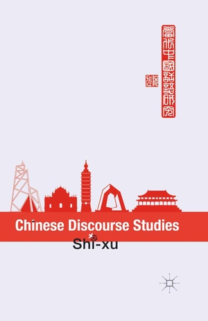 Xu, S.. Chinese Discourse Studies. Springer Nature B.V., 2014.