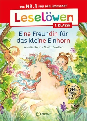 Benn, Amelie. Leselöwen 1. Klasse - Eine Freundin für das kleine Einhorn - Die Nr. 1 für den Lesestart - Mit Leselernschrift ABeZeh - Erstlesebuch für Kinder ab 6 Jahren. Loewe Verlag GmbH, 2025.
