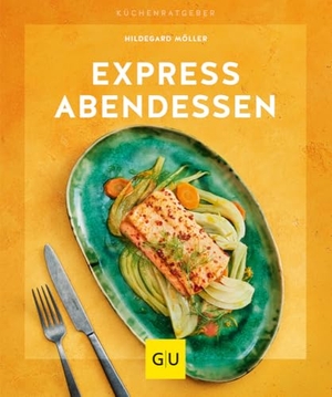Möller, Hildegard. Express-Abendessen. Graefe und Unzer Verlag, 2019.