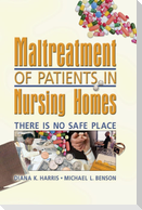 Maltreatment of Patients in Nursing Homes