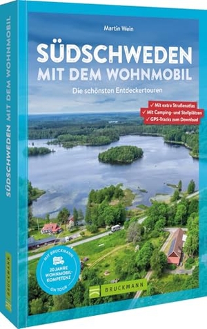 Wein, Martin. Südschweden mit dem Wohnmobil - Die schönsten Entdeckertouren. Mit extra Straßenatlas. Mit Camping- und Stellplätzen. GPS-Tracks zum Download.. Bruckmann Verlag GmbH, 2026.