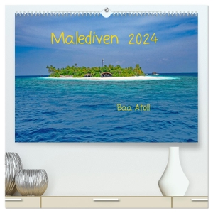 Hennrich, Peter. Malediven - Dreamland (hochwertiger Premium Wandkalender 2024 DIN A2 quer), Kunstdruck in Hochglanz - Trauminsel im Baa Atoll. Calvendo, 2023.