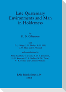 Late Quaternary Environments and Man in Holderness