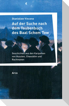 Auf der Suche nach dem Taubenbuch des Baal Schem Tow