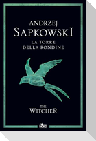 La torre della rondine. The Witcher. Vol. 6
