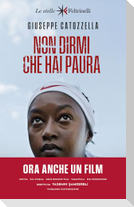 Non dirmi che hai paura