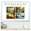 Waldgemälde (hochwertiger Premium Wandkalender 2024 DIN A2 quer), Kunstdruck in Hochglanz