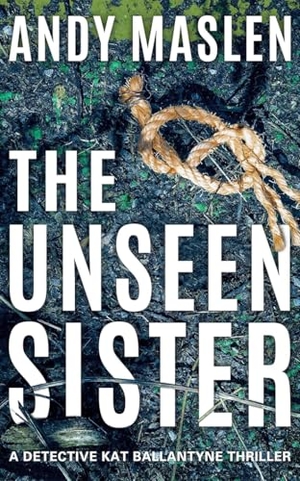 Maslen, Andy. The Unseen Sister. Amazon Publishing, 2024.