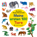 Die kleine Raupe Nimmersatt - Meine ersten 100 Tiere