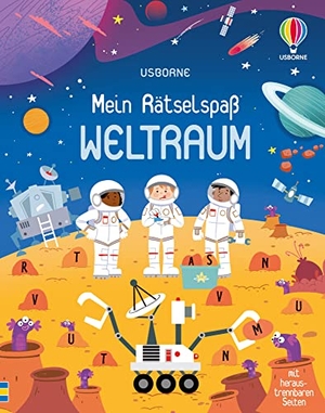 Nolan, Kate. Mein Rätselspaß: Weltraum - mit heraustrennbaren Seiten. Usborne Verlag, 2022.