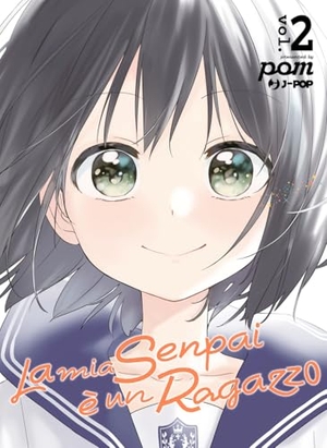 Pomu. La mia senpai è un ragazzo. Vol. 2. Edizioni BD, 2025.