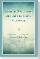 Artistic Traditions of Inner Eurasian Cultures