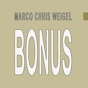 Weigel, Marco Chris. Bonus - Singular Plural Grafiken Teile davon .... Books on Demand, 2021.