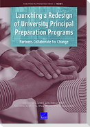 Launching a Redesign of University Principal Preparation Programs