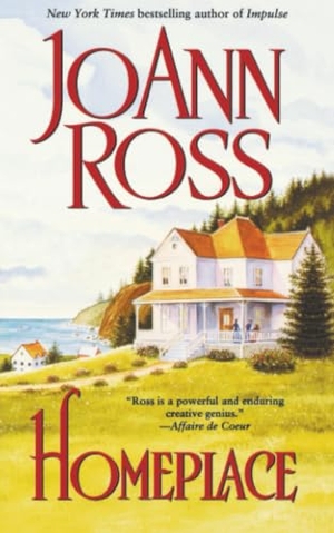 Ross, Joann. Homeplace. Gallery Books, 2008.