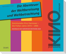 Die Abenteuer der Weltbereisung und Weltbetrachtung
