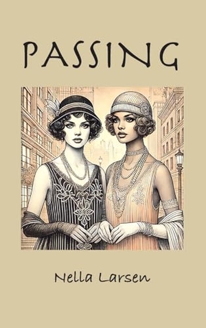 Larsen, Nella. Passing. Murine Publications LLC, 2024.