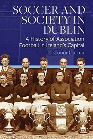 Curran, Conor. Soccer and Society in Dublin - A History of Association Football in Ireland's Capital. Four Courts Press, 2023.