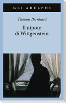 Il nipote di Wittgenstein. Un'amicizia