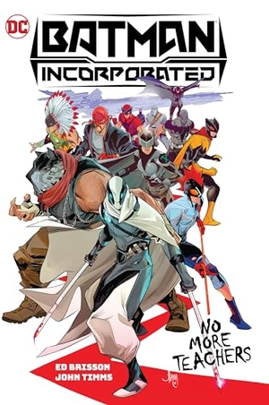 Brisson, Ed. Batman Incorporated Vol. 1: No More Teachers. DC Comics, 2023.