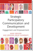 Strategic Participatory Communication and Development