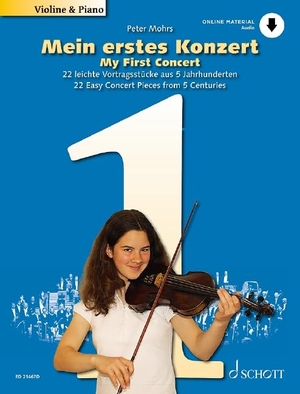 Mohrs, Peter (Hrsg.). Mein erstes Konzert - 22 leichte Vortragsstücke aus 5 Jahrhunderten. Violine und Klavier. Ausgabe mit Online-Audiodatei.. Schott Music, 2020.