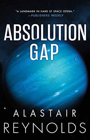 Reynolds. Absolution Gap. Orbit, 2020.