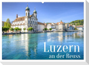 Luzern an der Reuss (Wandkalender 2025 DIN A2 quer), CALVENDO Monatskalender