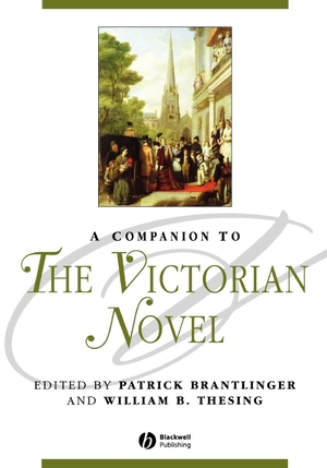 Brantlinger / Thesing Wb. Companion Victorian Novel. John Wiley & Sons, 2005.