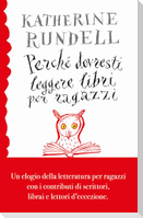 Perché dovresti leggere libri per ragazzi anche se...