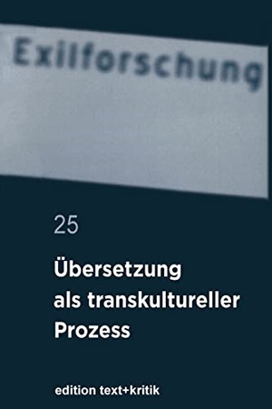 Krohn, Claus-Dieter / Et Al. (Hrsg.). Übersetzung als transkultureller Prozess. De Gruyter, 2008.
