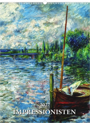 Neumann Verlage GmbH & Co KG (Hrsg.). Impressionisten 2027 - Kunstkalender 42x56 cm mit Meisterwerken von Monet, Renoir, Degas und Co. und sprachneutralem Kalendarium. Neumann Verlage GmbH & Co, 2026.
