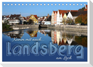 Komm mit nach Landsberg am Lech (Tischkalender 2025 DIN A5 quer), CALVENDO Monatskalender