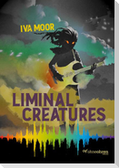 Liminal Creatures