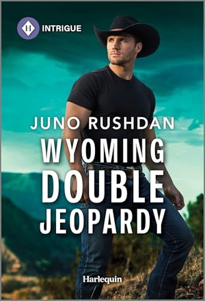 Rushdan, Juno. Wyoming Double Jeopardy. Harlequin, 2025.