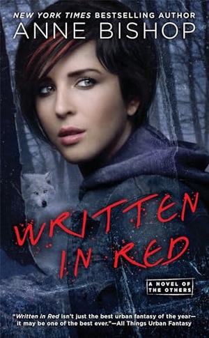 Bishop, Anne. Written in Red. Random House, 2014.
