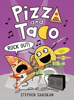 Shaskan, Stephen. Pizza and Taco: Rock Out! - (A Graphic Novel). Random House LLC US, 2023.