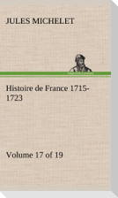 Histoire de France 1715-1723 Volume 17 (of 19)
