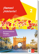¡Vamos! ¡Adelante! 2. 66 grammatische Übungen 2. Lernjahr