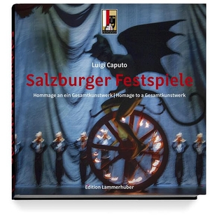 Luigi, Caputo / Lasinger Margarethe. Salzburger Festspiele. Edition Lammerhuber, 2023.