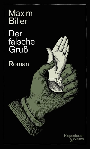 Biller, Maxim. Der falsche Gruß - Roman. Kiepenheuer & Witsch GmbH, 2021.