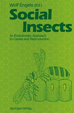 Engels, Wolf (Hrsg.). Social Insects - An Evolutionary Approach to Castes and Reproduction. Springer Berlin Heidelberg, 2011.