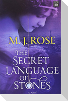 The Secret Language of Stones