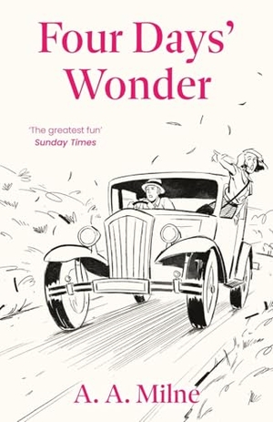 Milne, A. A.. Four Days' Wonder. Duckworth Books Ltd, 2023.