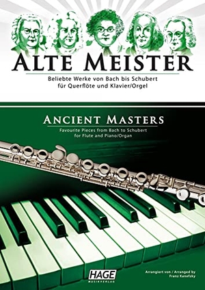 Kanefzky, Franz. Alte Meister für Querflöte und Klavier/Orgel - Beliebte Werke von Bach bis Schubert. Hage Musikverlag, 2011.