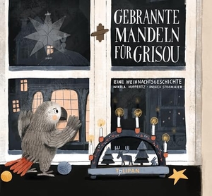 Huppertz, Nikola. Gebrannte Mandeln für Grisou. Tulipan Verlag, 2020.