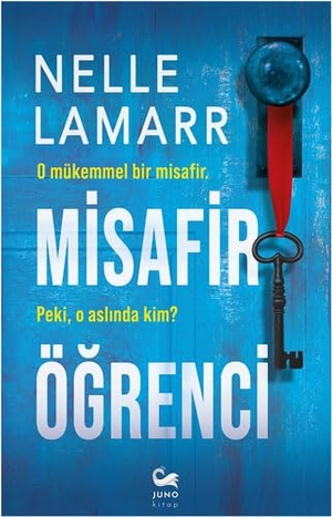 Lamarr, Nelle. Misafir Ögrenci. Juno Kitap, 2025.