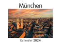 München (Wandkalender 2024, Kalender DIN A4 quer, Monatskalender im Querformat mit Kalendarium, Das perfekte Geschenk)